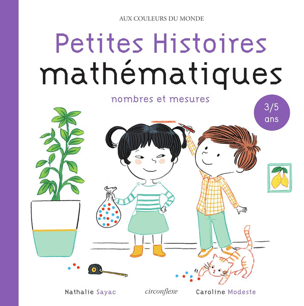 Petites Histoires mathématiques 3/5 ans: Nombres et mesures