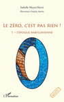 Le zéro, c'est pas rien ! - L'époque babylonienne