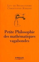 Petite philosophie des mathématiques vagabondes