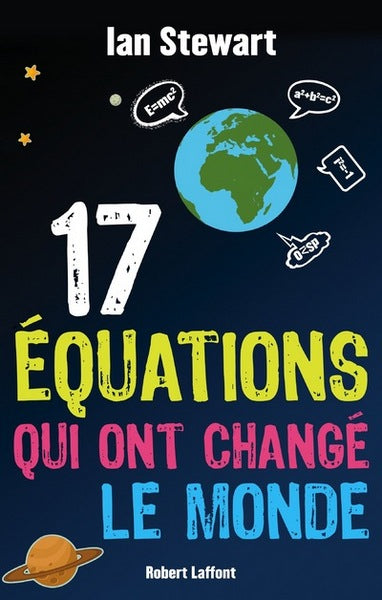 Couverture du livre 17 équations qui ont changé le monde (2014) de Ian Stewart