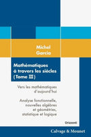 Mathématiques à travers les siècles (tome 3)