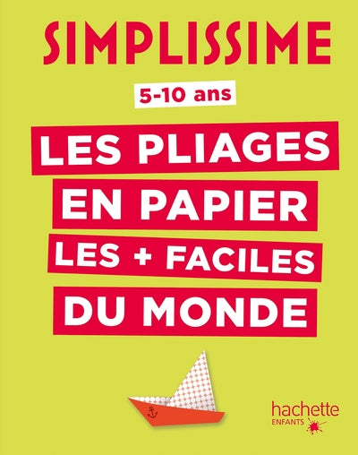 Couverture du livre Simplissime - Les pliages en papier les + faciles du monde de Jean-Gabriel Jauze