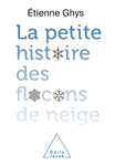 La petite histoire des flocons de neige (2021)