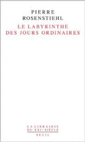 Le labyrinthe des jours ordinaires