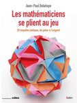 Les mathématiciens se plient au jeu