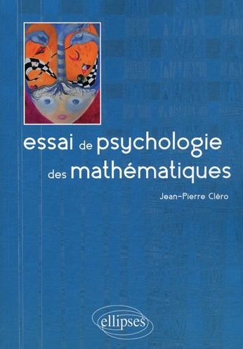 Essai de psychologie des mathématiques