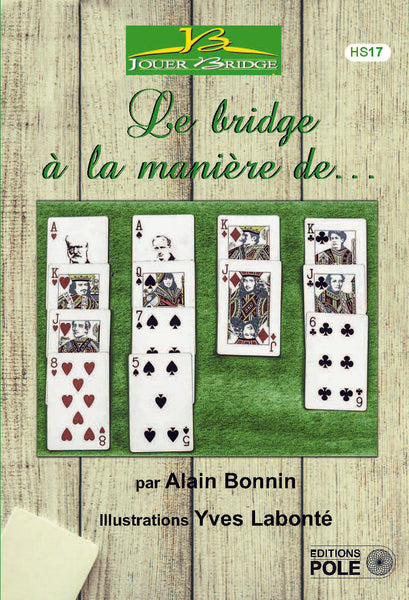 Le bridge à la manière de