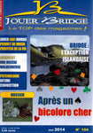 Numéro 104 Jouer Bridge -  Après un Bicolore cher