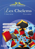 Les chelems et leurs secrets