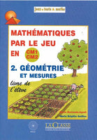 Maths par le jeu : Géométrie (Niveau CM)